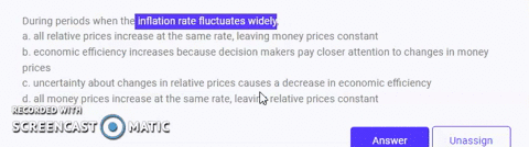 during-periods-when-the-inflation-rate-fluctuates-widely-a-all-relative-prices-increase-at-the-same-rate-leaving-money-prices-constant-b-economic-efficiency-increases-because-decision-makers-58884