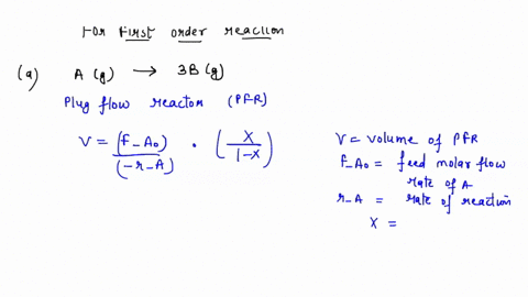 assuming-a-stoichiometry-ag-bgfor-a-first-order-gas-reactionthe-size-of-isobaric-sothermal-plug-flow-reactor-needed-for-a-given-duty90-conversion-of-pure-a-feedis-calculated-as-32-litersin-f-34922