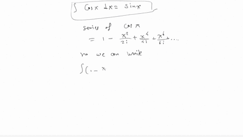 integrate-the-maclaurin-series-for-cos-to-show-that-j-cos-x-dx-sinx-43392