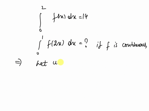if-f-is-continuous-and-j-fx-dx-14-find-f2x-dx-02972