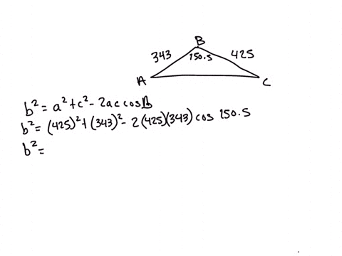 solve-the-triangle-round-your-answer-for-side-b-to-the-nearest-whole-number-round-your-answers-for-angles-a-and-c-to-one-decimal-place-a-425-m-c-343-m-b-1505-based-on-oblique-triangle-abc-89644