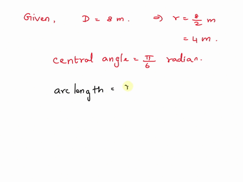 find-the-length-of-the-arc-of-a-circle-of-diameter-8-meters-subtended-by-a-central-angle-of-6-radians-42686