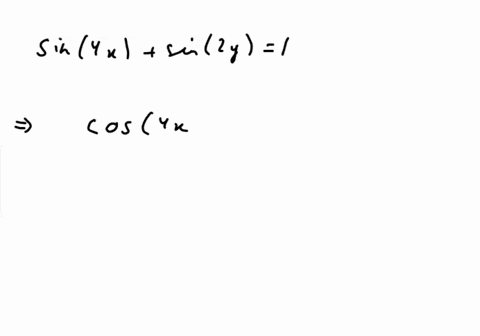 use-the-process-of-implicit-differentiation-to-find-fracd-yd-x-given-that-sin-4-xsin-2-y1