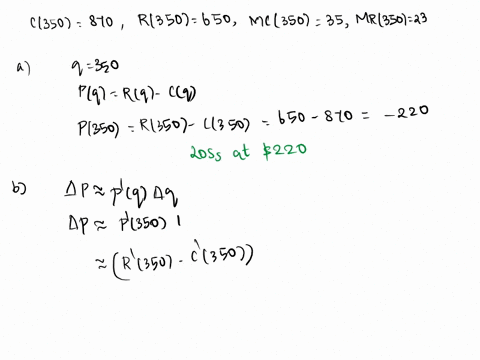 for-q-units-of-a-product-a-manufacturers-cost-is-cq-dollars-and-revenue-is-rq-dollars-with-c350-870-r350-650-mc350-35and-mr350-23-a-what-is-the-profit-or-loss-at-q-350-b-if-production-is-inc-29972