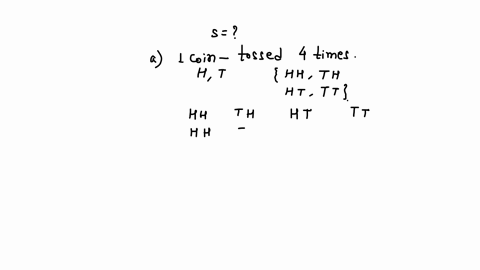find-the-sample-space-in-each-of-the-following-experiment-a-tossing-a-coin-4-times-b-tossing-a-coin-twice-c-rolling-a-die-55655