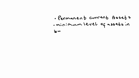 current-assets-level-vary-relative-to-seasonal-and-cyclical-fluctuation-and-they-rarely-drop-to-zero-current-assets-are-those-current-assets-that-a-firm-must-carry-even-at-the-trough-of-its-cycles-cur