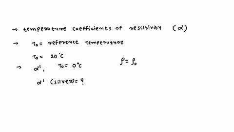 the-temperature-coefficients-of-resistivity-a-in-table-272-are-based-on-a-reference-temperature-t0-of-200oc-suppose-the-coefficients-were-given-the-symbol-a-and-were-based-on-a-t0-of-0oc-wha-79607