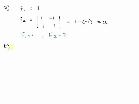 6-strang-4th-ed-43-5-let-fn-be-the-determinant-of-the-1-tridiagonal-matrix-n-by-n-compute-fi-and-f2-by-expanding-in-cofactors-along-row-the-recursive-method-in-khan-academy-videos-show-that-15256