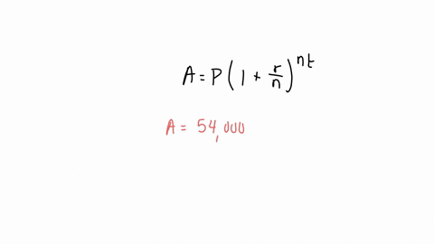 find-the-amount-in-savings-account-at-the-end-of-years-the-amount-originally-deposited-is-54000-and-the-interest-rate-is-7-compounded-monthly-round-to-the-nearest-cent-use-apli-where-afinal-62681