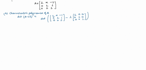 a-determine-the-characteristic-polynomial-as-well-as-the-eigenvalues-of-the-matrix-a-and-their-algebraic-multiples-b-for-which-value-a-r-is-the-matrix-a-diagonalizable-ie-do-geometric-and-al-69604