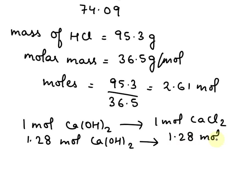 SOLVED: How many grams of CaCl2 can be produced from 65.0 g of Ca(OH)2 ...