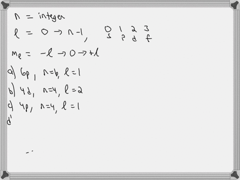 select-the-choice-which-gives-a-correct-set-of-values-for-n-i-and-m-for-an-orbital-in-the-subshell-given_-a-an-orbital-in-the-6p-subshell-is-allowed-to-have-the-values-n-6-1-m-2-b-an-orbital-29498