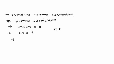 the-standard-normal-distribution-is-a-normal-distribution-with-a-mean-equal-to-zero-and-a-standard-deviation-equal-to-one-true-or-false-55572