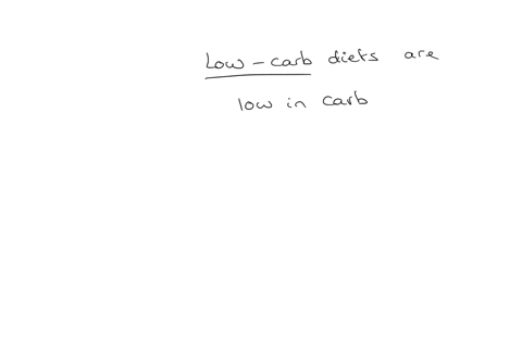 low-carb-diets-restrict-which-of-the-following-a-protein-b-minerals-c-vitamins-d-carbohydrates-e-fats