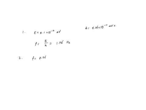 quantum-energy-sample-problem-a-at-the-peak-of-the-sunsradiation-spectrumeach-photon-carries-an-energy-of-about-27evwhat-is-the-frequencyof-thislight-nteractivedemo-hmhsciencecom-analyze-giv-56175