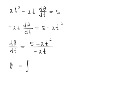 solve-the-equation-2tt-dthetadt5-given-theta2-and-t1-please-help-asap-33145