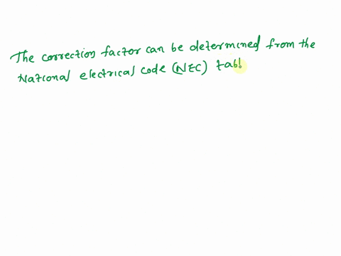 if-nine-current-carrying-conductors-are-installed-in-raceway-that-is-instal-ed-in-an-ambient-temperature-of-104pf-the-following-adjustment-and-correction-factors-must-be-applied-fill-in-the-80515