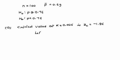 for-the-hypotheses-below-test-a-0025-with-n-100-and-p-069-state-the-decision-rule-in-terms-of-the-critical-value-of-the-test-statistic-b-the-calculated-value-of-the-test-statistic-c-the-conc-64536
