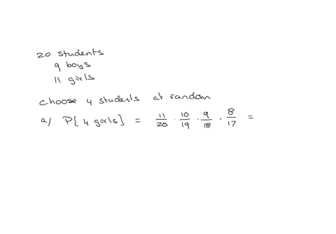 from-a-group-of-9-boys-and-11-girls-a-committee-of-4-students-is-chosen-at-random-a-what-is-the-probability-that-all-4-members-on-the-committee-will-be-girls-b-what-is-the-probability-that-all-4-membe