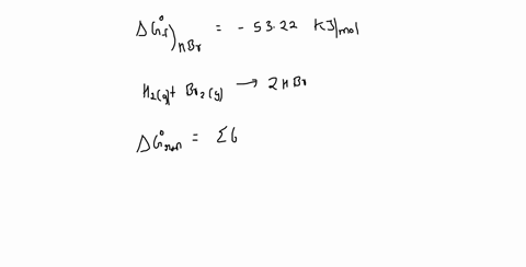 the-standard-gibbs-energy-of-formation-of-hbrg-at-298-k-is-5322-kjmola-calculate-the-standard-free-energy-change-for-the-following-reaction-grxnob-is-the-reaction-spontaneous-at-298-k-explai-32536