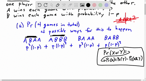 a-and-b-play-a-series-of-games-each-game-is-independently-won-by-a-with-probability-p-and-by-b-with-58396