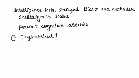 how-do-current-intelligence-tests-account-for-both-crystallized-and-fluid-knowledge-how-does-this-relate-to-issues-of-bias-consider-either-the-stanford-binet-or-wechsler-53833