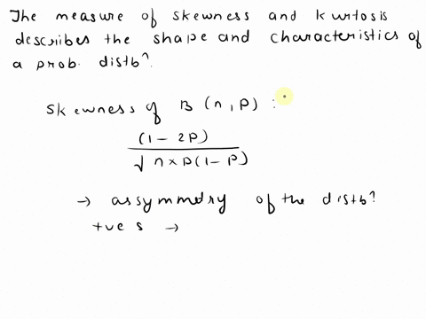 compute-the-measures-of-skewness-and-kurtosis-of-the-binomial-distribution-bn-p-4-62122