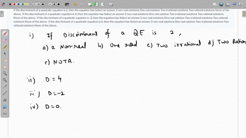 if-the-discriminant-of-a-quadratic-equation-is-2-then-the-equation-has-select-an-answer-2-non-real-solutions-one-real-solution-two-irrational-solutions-two-rational-solutions-none-of-the-abo-09116
