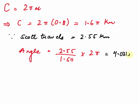 scott-is-skiing-on-circular-ski-trail-that-has-radius-of-08-km-scott-starts-at-thc-3-0clock-position-and-travels-255-km-in-the-counter-clockwise-direction_-how-many-radians-does-scott-sweep-21909