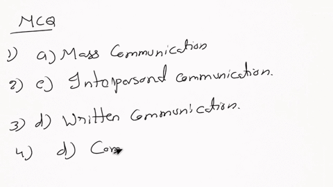choose-the-correct-option-1-the-four-most-common-types-of-communication-used-by-managers-include-the-following-except-a-mass-communicationd-written-communication-b-oral-communicatione-interp-52574
