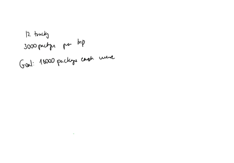 a-package-delivery-company-operates-12-trucks-that-can-each-carry-3000-packages-on-a-trip-between-various-distribution-centers-the-company-leadership-wants-to-be-able-to-load-and-unload-18000-packages