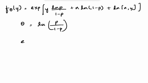 recall-from-previous-problem-that-the-pmf-of-binomial-distribution-binom-np-with-known-n-can-be-written-as-fp-y-evbp-in1p-tn-ln1-rewrite-jp-y-as-the-pmf-of-canonical-exponential-family-fe-y-03423