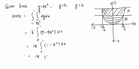 find-the-line-be-such-that-the-line-y-equals-b-divides-the-region-bounded-by-the-curves-why-equals-9x-squared-and-y-equals-nine-into-two-regions-with-an-equal-area-05707