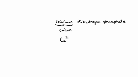 what-is-the-correct-formula-for-calcium-dihydrogen-phosphate-select-one-a-cazhzpo4-b-cahz-po42-c_-cah2-poa-0-d-cahzhpo42-32839