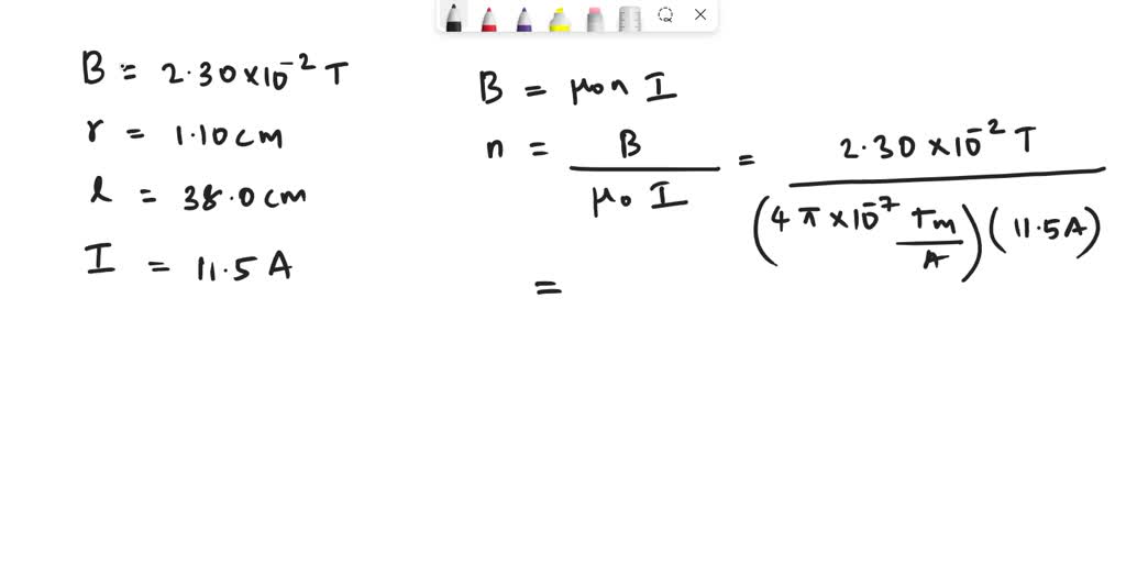 SOLVED: Solenoid designed to produce a magnetic field of 2.30x10^-2 T ...