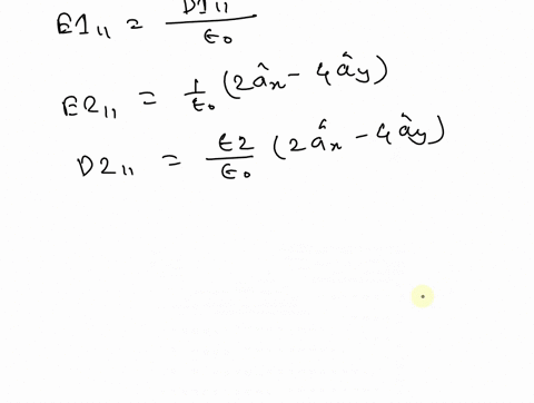 q13given-a-dielectric-interface-is-defined-by-4x-3y-10-mthe-region-including-the-origin-is-free-spacewhere-d1-2ax-4ay-65az-ncm2-in-the-other-region-r2-25-find-a-d2-bthe-angle-0-that-d-makes-02108