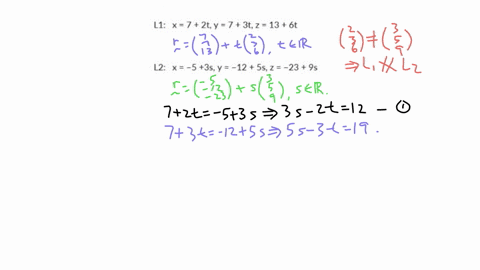 determine-whether-the-lines-l1x72ty73tz136t-and-l2x53ty125tz239t-intersect-are-skew-or-are-parallel-if-they-intersect-determine-the-point-of-intersection-if-not-leave-the-remaining-answer-bl-70794
