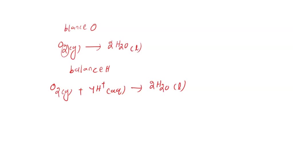 Solved Write A Balanced Half Reaction For The Reduction Of Gaseous Oxygen O To Liquid Water 1701