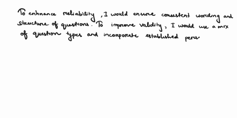 suppose-you-were-taking-a-pop-psychology-test-on-personality-what-adjustments-you-would-make-to-create-reliability-and-validity-how-would-you-test-its-reliability-and-validity-as-is-and-how-48612