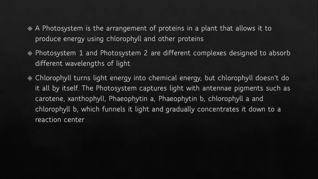 SOLVED: Relate the general components of a photosystem to their ...