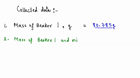 collected-data-mass-of-beaker-1-mass-of-beaker-mixture_-mass-of-beaker-boiling-chips-mass-of-beaker-2-boiling-chips-nacis-g-mass-of-beaker-4-g-80-489-g-83-186-olq-20543-1246-4559-mass-of-bea-95449