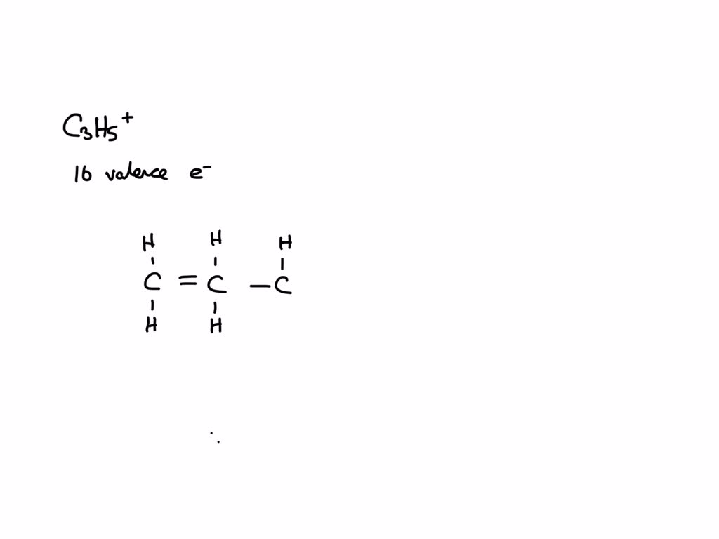 SOLVED: what is the lewis strucure of C3H5+