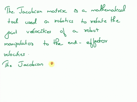 what-is-jacobian-of-a-robot-system-calculate-the-jacobian-of-a-two-link-planar-arm-when-q1-45o-and-q2-20o-58548