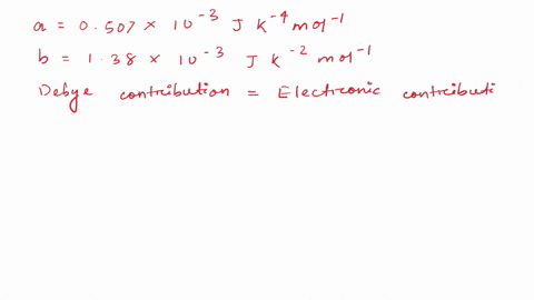 p3c10-at-low-temperatures-the-heat-capacity-of-a-metal-is-the-sum-of-a-contribution-due-to-lattice-vibrations-the-debye-term-and-a-term-due-to-the-valence-electrons-as-given-in-the-preceding-51874