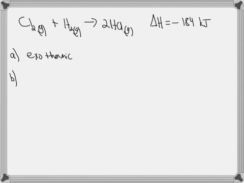 chemical-reactions-calculating-the-heat-of-reaction-from-molar-reaction-enthalpy-a-chemist-measures-the-energy-change-ah-during-the-following-reaction-cl29hzg-2-hclg-ah-184kj-use-the-informa-55619