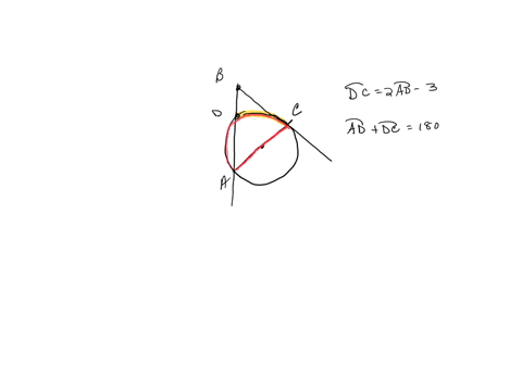 in-circle-o-aoc-is-a-diameter-adb-is-a-secant-and-bc-is-a-tangent-if-the-measure-of-arc-dc-is-3-less-than-twice-the-measure-of-arc-ad-find-the-missing-angle-or-arcfind-the-measure-of-angle-b-12766