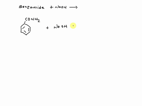 write-the-reaction-equation-of-benzamide-reacting-with-sodium-hydroxide-naoh-60425