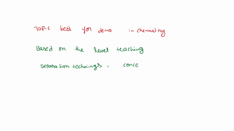 which-is-the-best-topic-to-teach-for-demo-in-chemistry-95839
