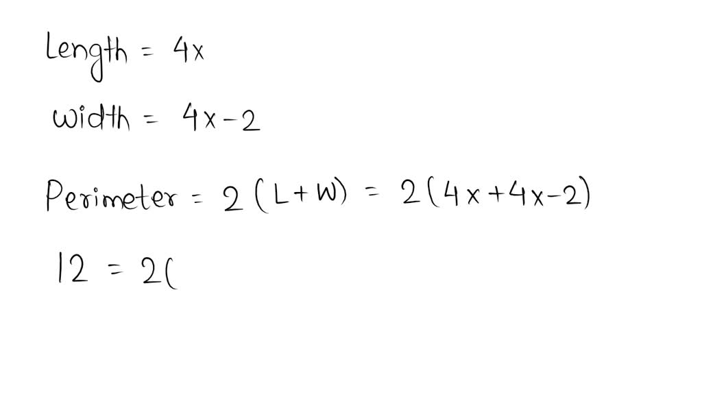 solved-if-the-length-of-a-rectangle-is-4-times-its-width-and-if-its