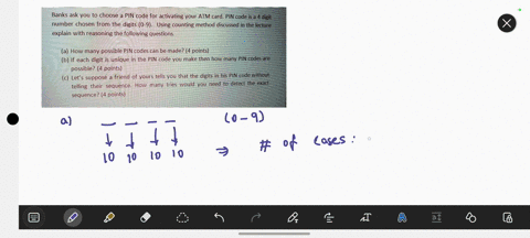 banks-ask-you-to-choose-a-pin-code-for-activating-your-atm-card-pin-code-is-a-4-digit-number-chosen-from-the-digits-0-9-using-counting-method-discussed-in-the-lecture-explain-with-reasoning-34728